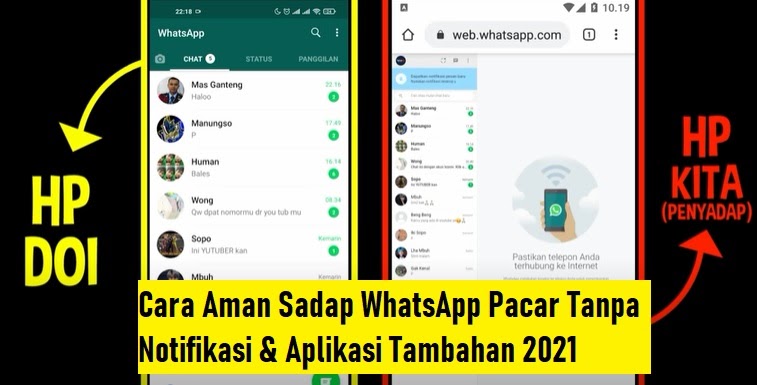 Cara Aman Sadap WhatsApp Pacar Tanpa Notifikasi Di HP 2021 Cara Aman Sadap WhatsApp Pacar Tanpa Notifikasi Di HP 2021