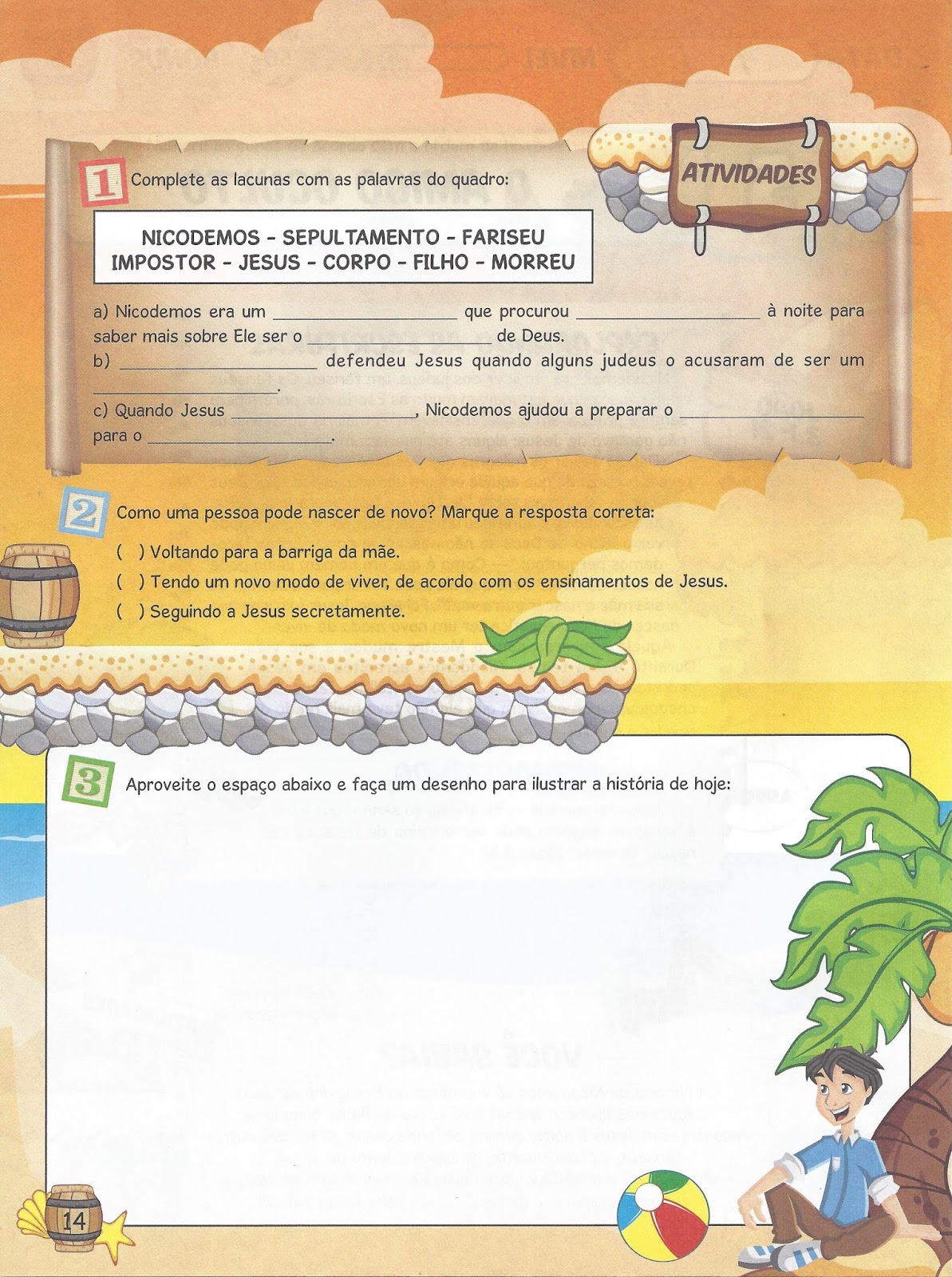 Pequeninos de Jesus: Lição 05: O amigo oculto.