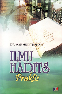 Terjemah Ilmu Hadits Ptaktis Karya Dr. Mahmud Thahan