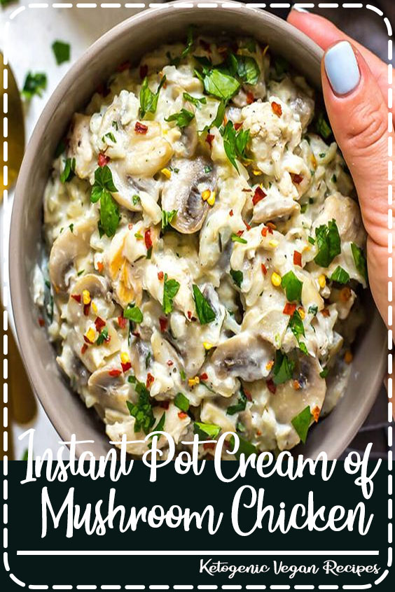 Instant Pot Cream of Mushroom Chicken Food Genevieve