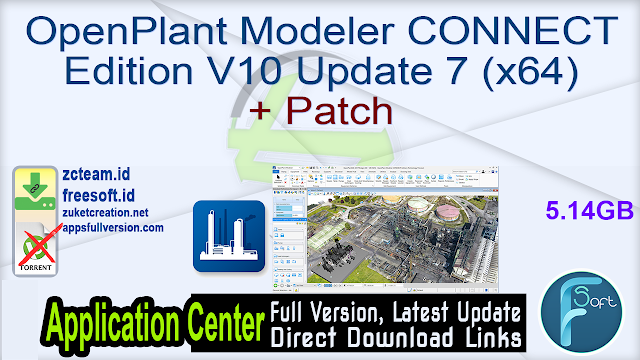 OpenPlant Modeler CONNECT Edition V10 Update 7 (x64) + Patch_ ZcTeam.id