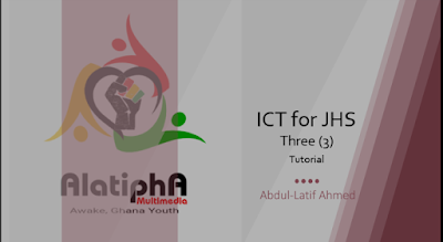 ICT for JHS 2 - PowerPoint by Abdul-Latif Ahmed