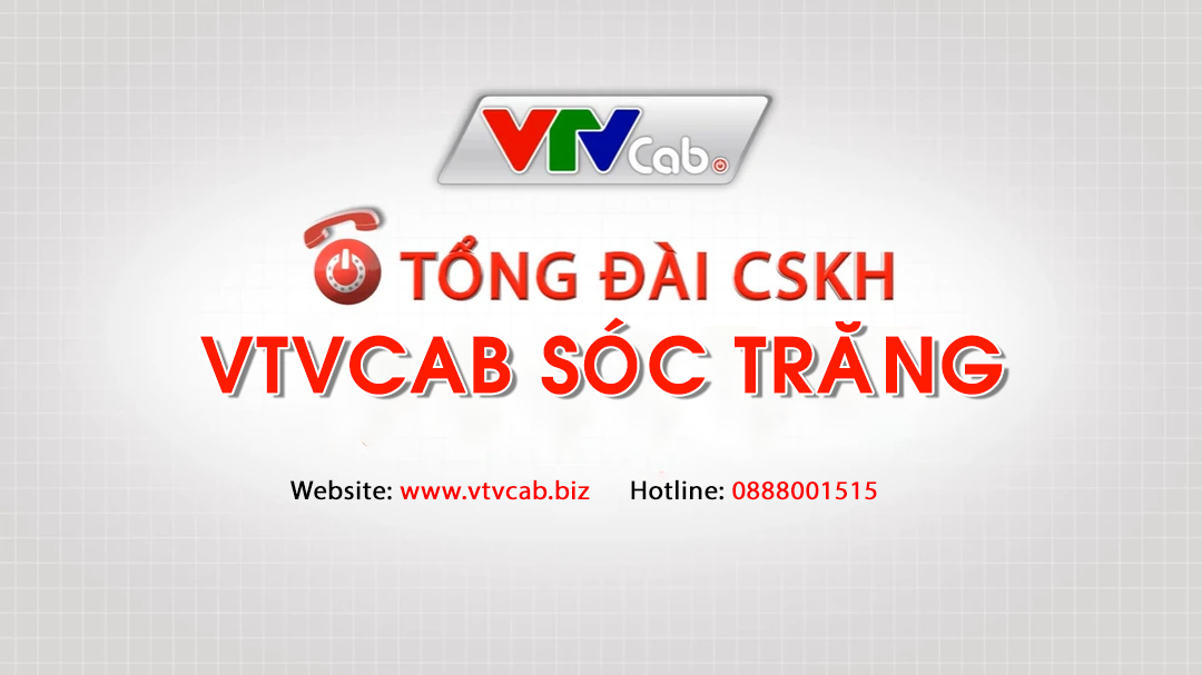 Chi nhánh VTVCab Sóc Trăng - Tổng đài lắp truyền hình cáp & Internet VTVCab