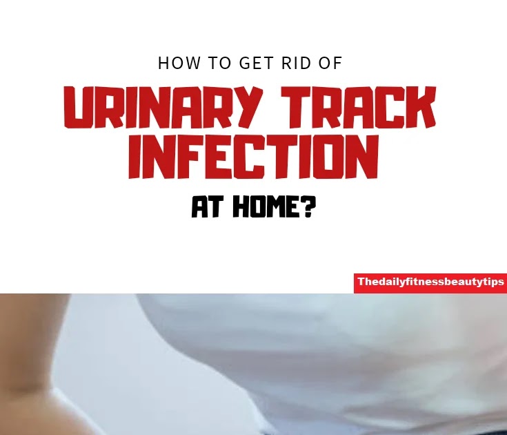 How To Cure A UTI?