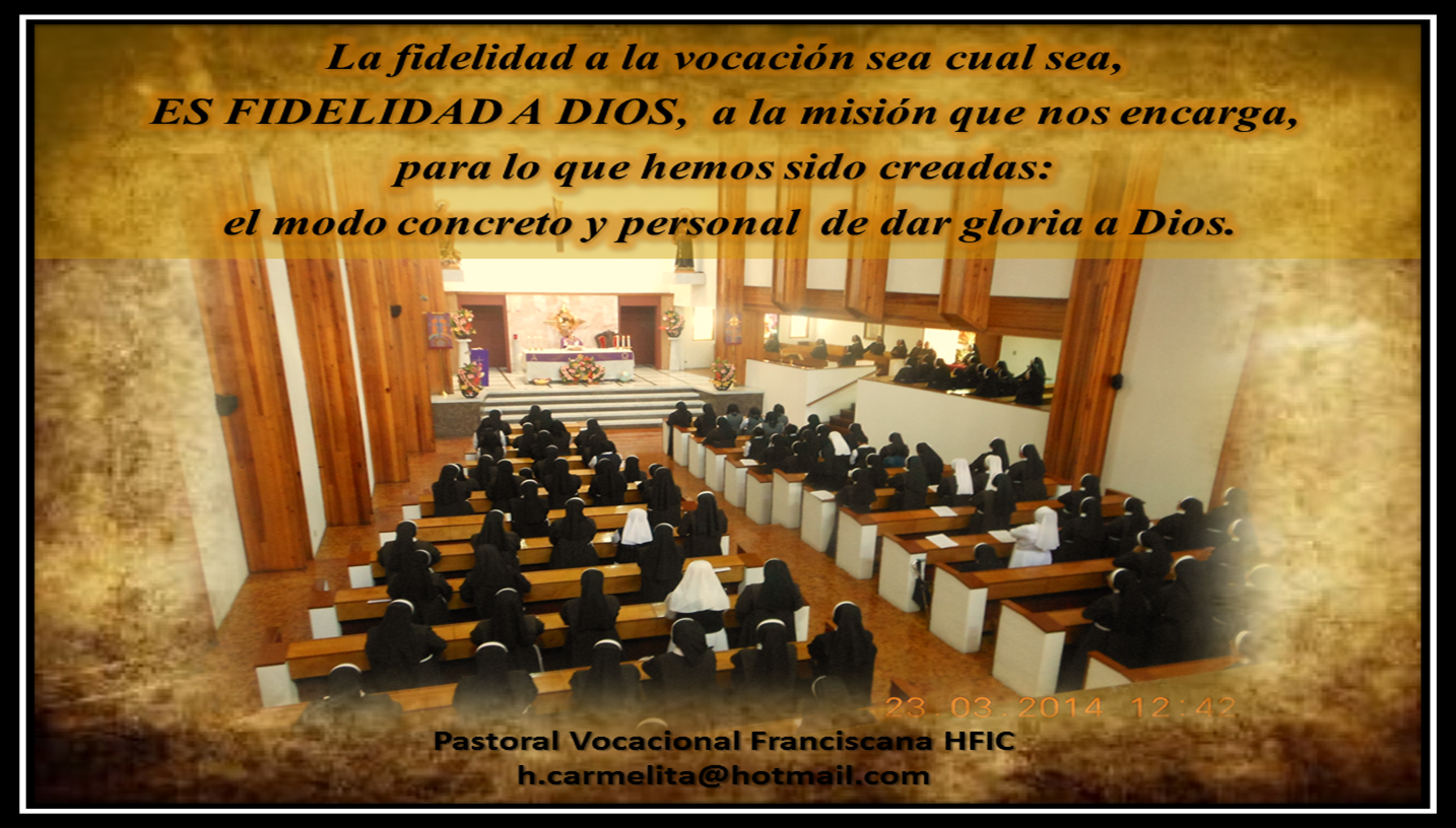 Pastoral Vocacional Franciscana ¿Y qué es la Vocación? Pastoral Vocacional Franciscana ¿Y qué es la Vocación?