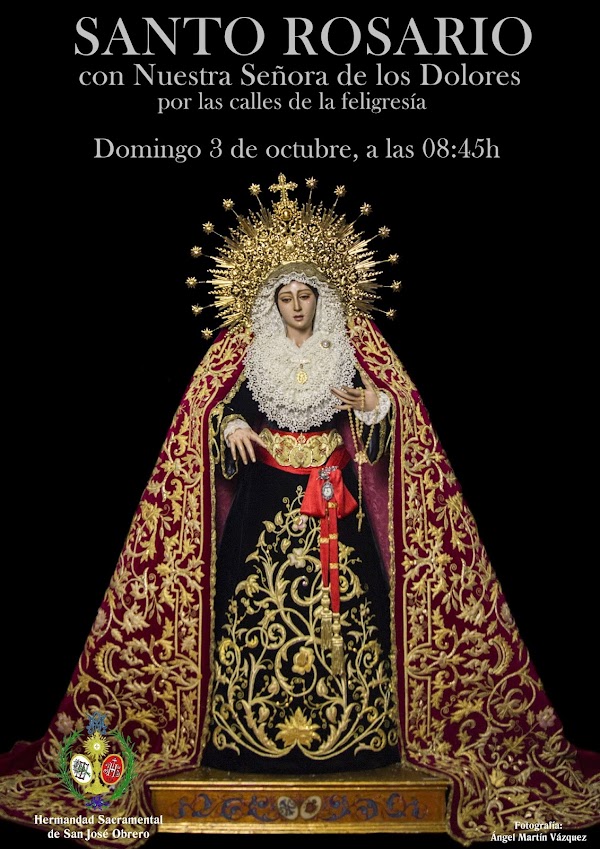 Horario e Itinerario Rosario de la Aurora de Nuestra Señora de los Dolores. Sevilla 03 de Octubre del 2021