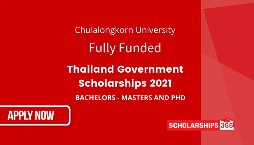 Fully Funded Thai Government Scholarship 2021 in Thailand