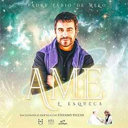 Baixar CD Gospel Ame e Esqueça - Padre Fábio de Melo Baixar CD Gospel Ame e Esqueça - Padre Fábio de Melo