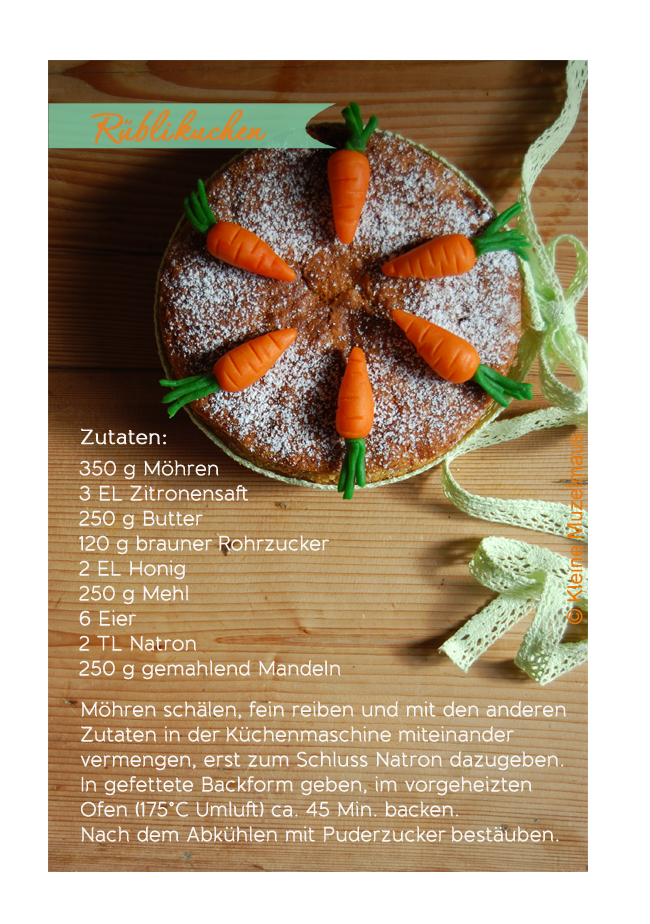 Kleine Muzelmaus: Rübli-Kuchen zu Ostern
