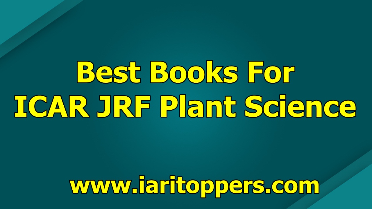 Best Books For ICAR JRF Plant Science
