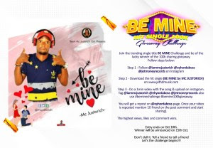 Be Mine hit single 100k Giveaway challenge  by Mc Justorich 