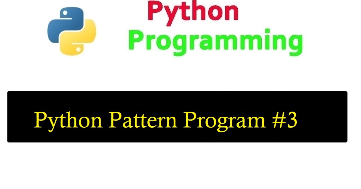 Python Pattern Program #3