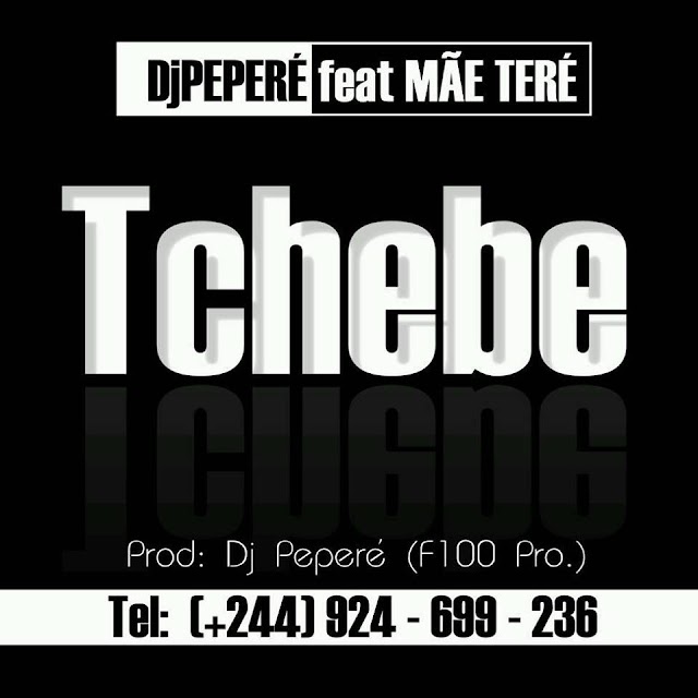 Tchebe - DjPeperé feat Mãe Teré "AfroDuro" (Download Free)