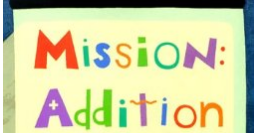 Math Lit: Mission: Addition - STEM is Elementary