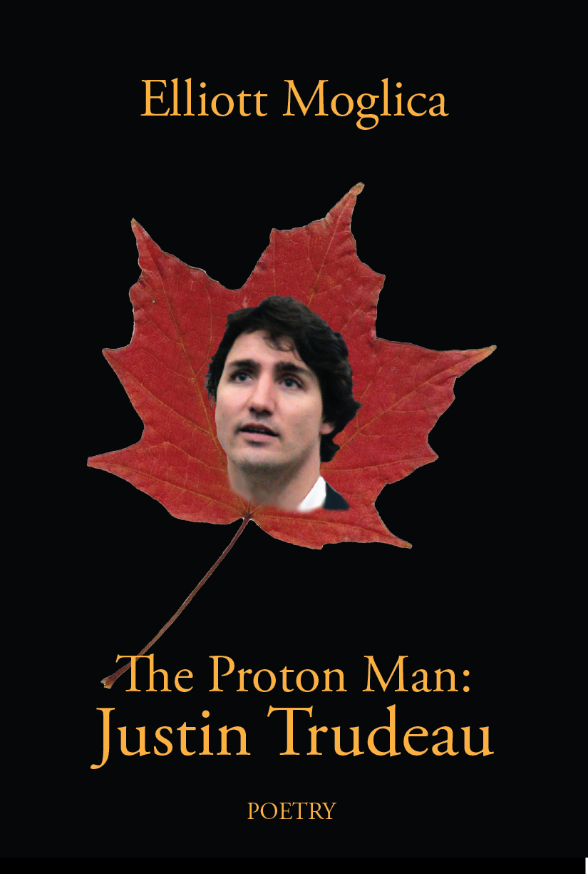 The Proton Man: Justin Trudeau