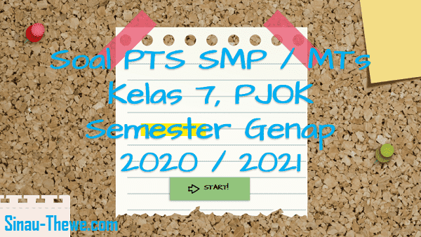 Soal Pts Smp Kelas 7 Pjok Semester 2 K13 2020 2021 Sinau Thewe Com