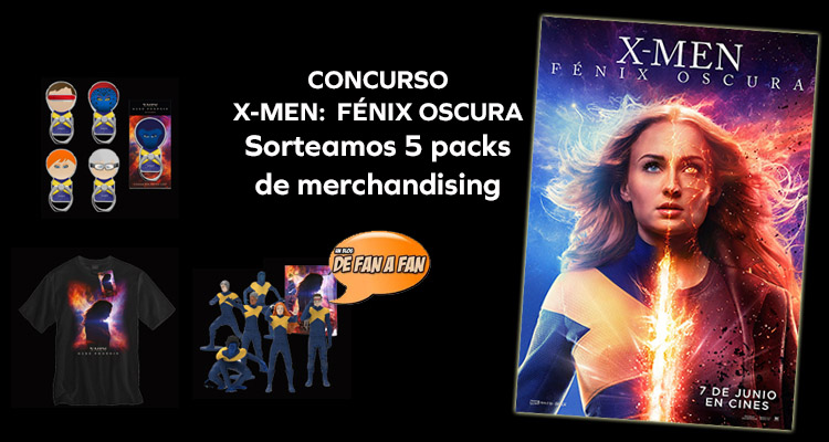 Concurso X-Men: Fénix Oscura ¡Regalamos cinco packs de merchandising! Concurso X-Men: Fénix Oscura ¡Regalamos cinco packs de merchandising!