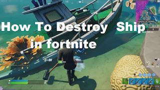 How to complete the "destroy the ship" mission in Fortnite