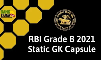 RBI Grade B 2021 Static GK Capsule