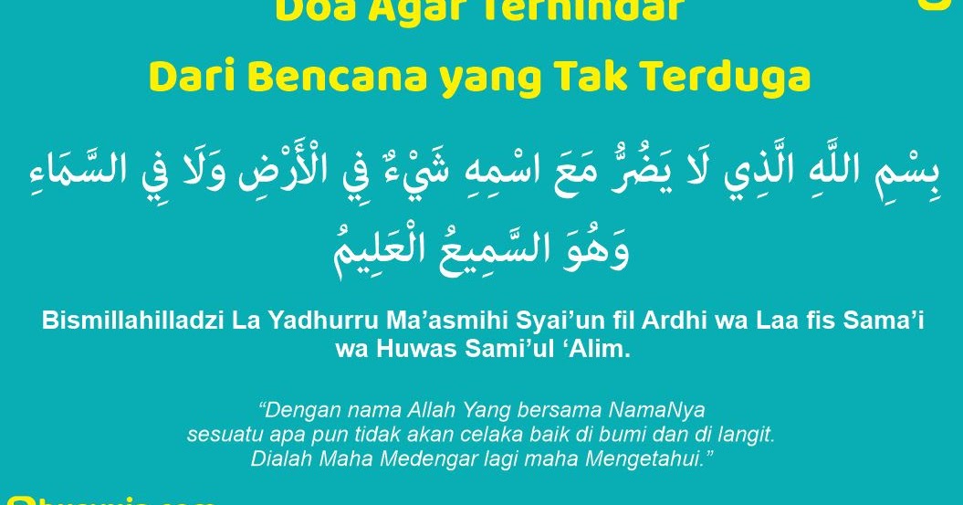 Doa Agar Terhindar Dari Bencana Tak Terduga Abu Syuja