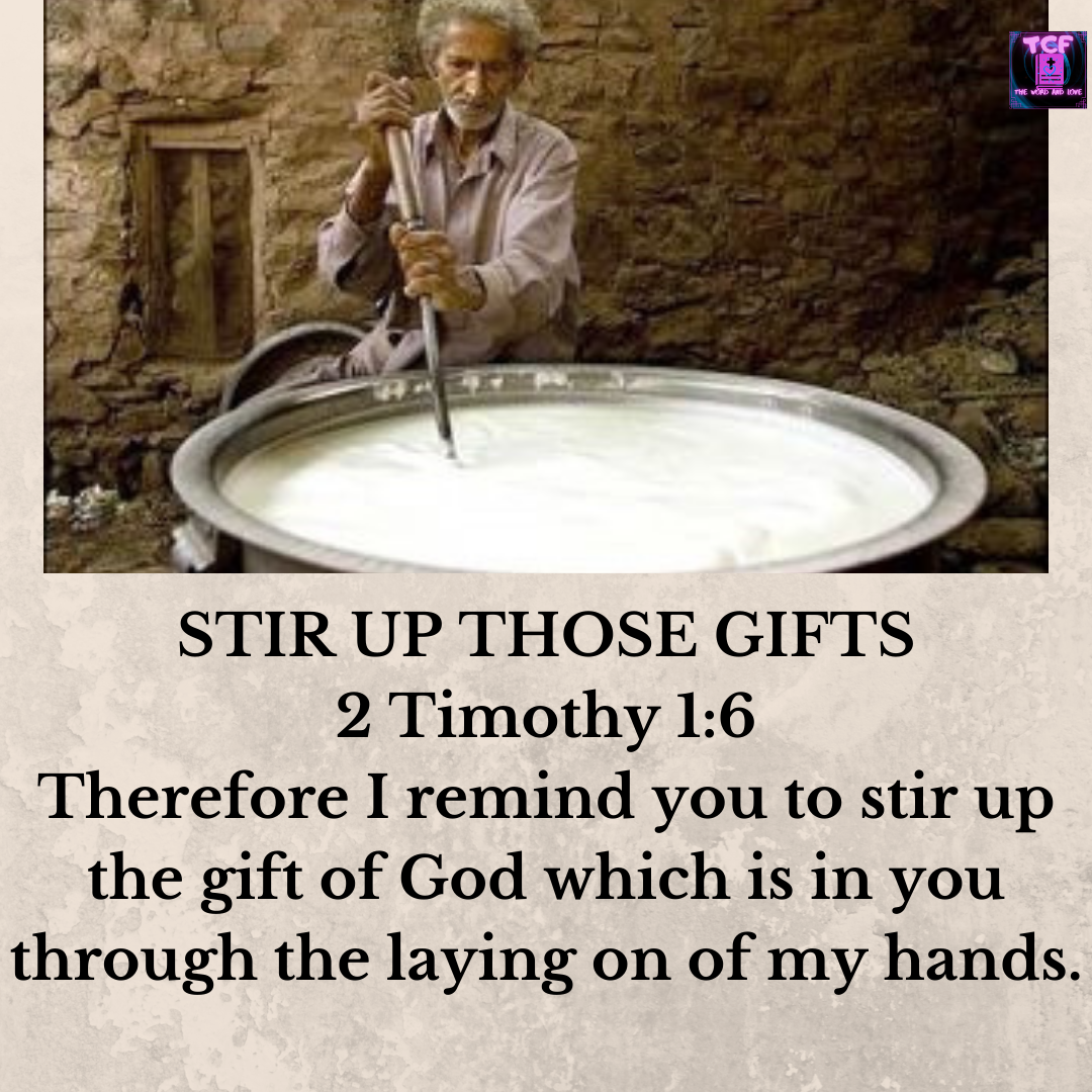 Daily Devotional: Stir Up Those Gifts