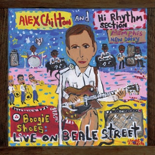 Alex Chilton/Hi Rhythm Section - Boogie Shoes: Live on Beale Street Music Album Reviews