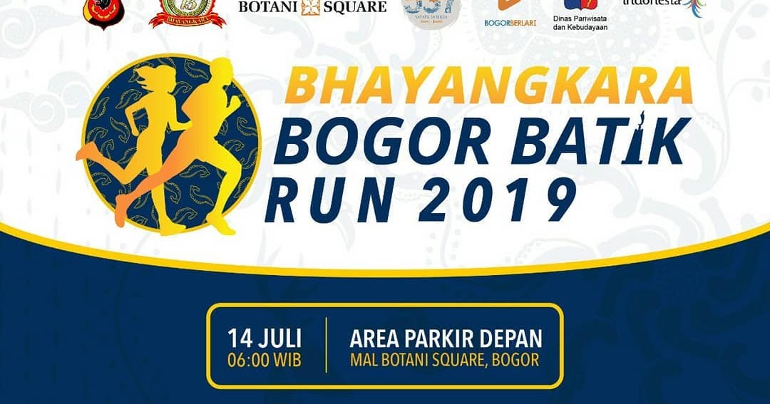 Bhayangkara Bogor Batik  Run  2019  14 Juli 2019  Bogor 