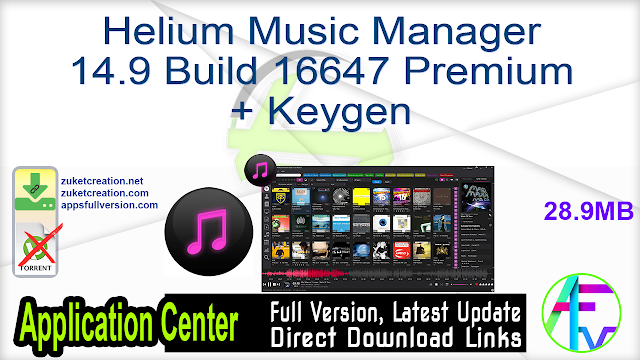 Helium Music Manager 14.9 Build 16647 Premium + Keygen