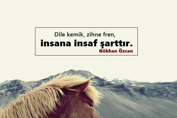 İnsaf İle İlgili Sözler İnsaf İle İlgili Sözler