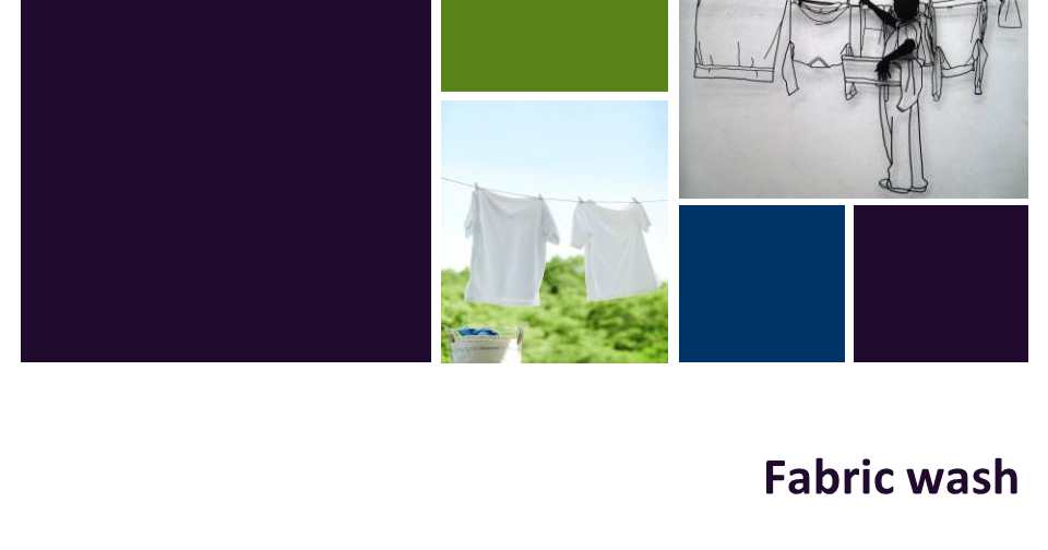 Fabric wash