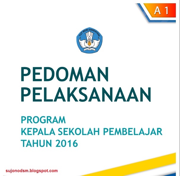 Pendopo Guru Program Kepala Sekolah Pembelajar Tahun 2016
