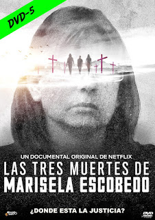 LAS TRES MUERTES DE MARISELA ESCOBEDO – DVD-5 – LATINO – 2020 – (VIP)