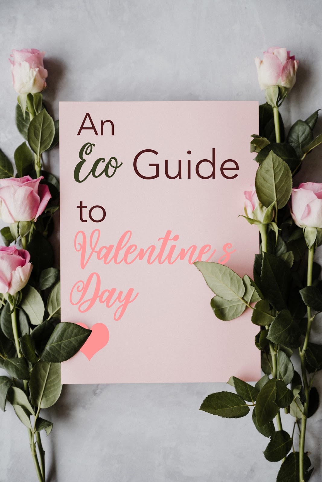An Eco Guide to Valentine's Day