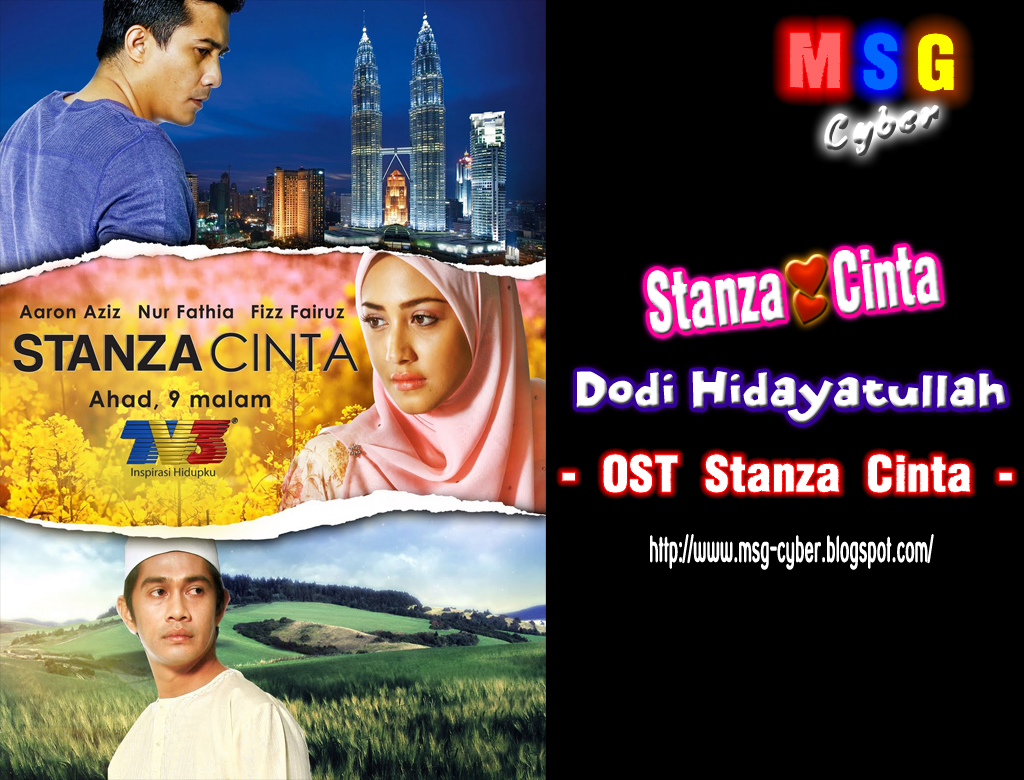 !! MSG Cyber !! OST Stanza Cinta Dodi Hidayatullah !! MSG Cyber !! OST Stanza Cinta Dodi Hidayatullah