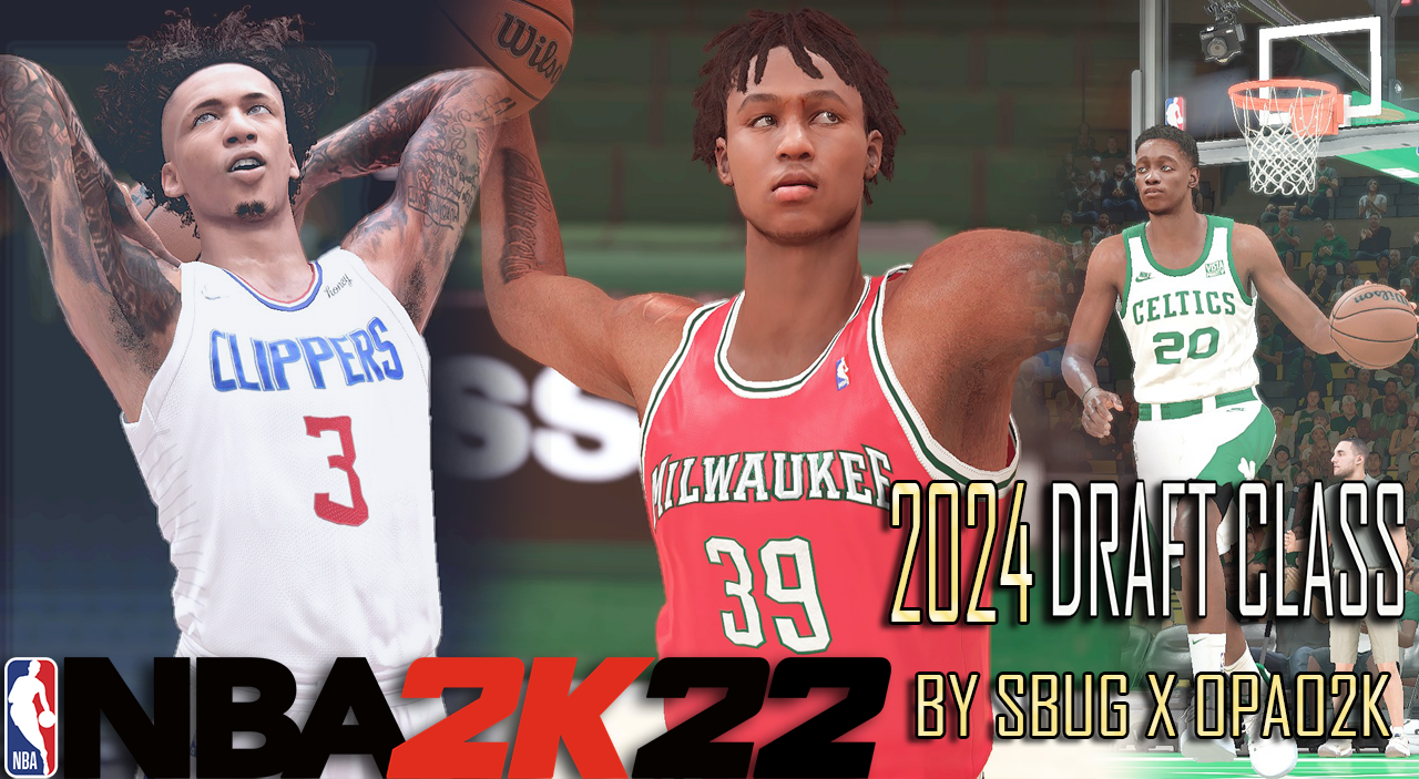 NBA 2K22 2024 Realistic Draft Class with Cyberfaces by SBugs & Opao2K