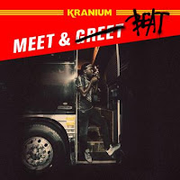  Kranium – Meet & Beat