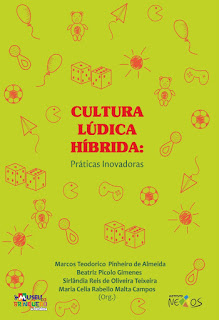 LIVRO EBOOK - CULTURA LÚDICA HÍBRIDA: PRÁTICAS INOVADORAS