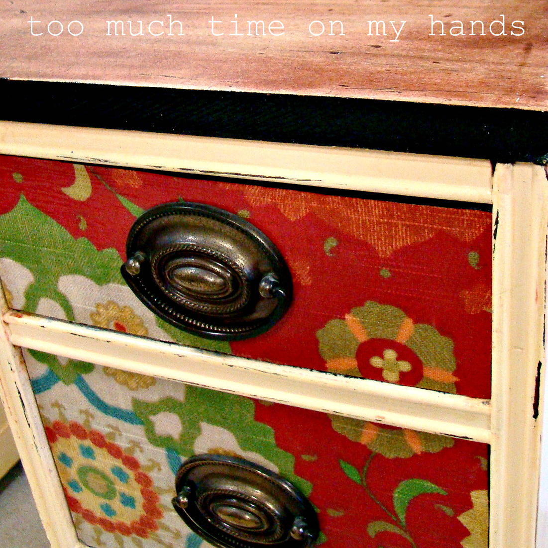 Too Much time on my hands Decoupage Fabric Desk