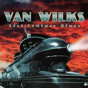 van 21st blues century wilks dedicated rocker society magazine music