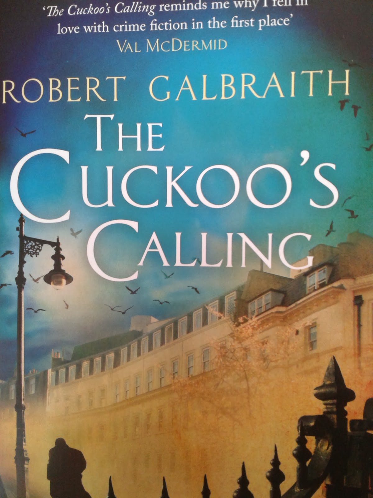 Glimpses and Glances: Book Review: The Cuckoo's Calling by Robert Galbraith