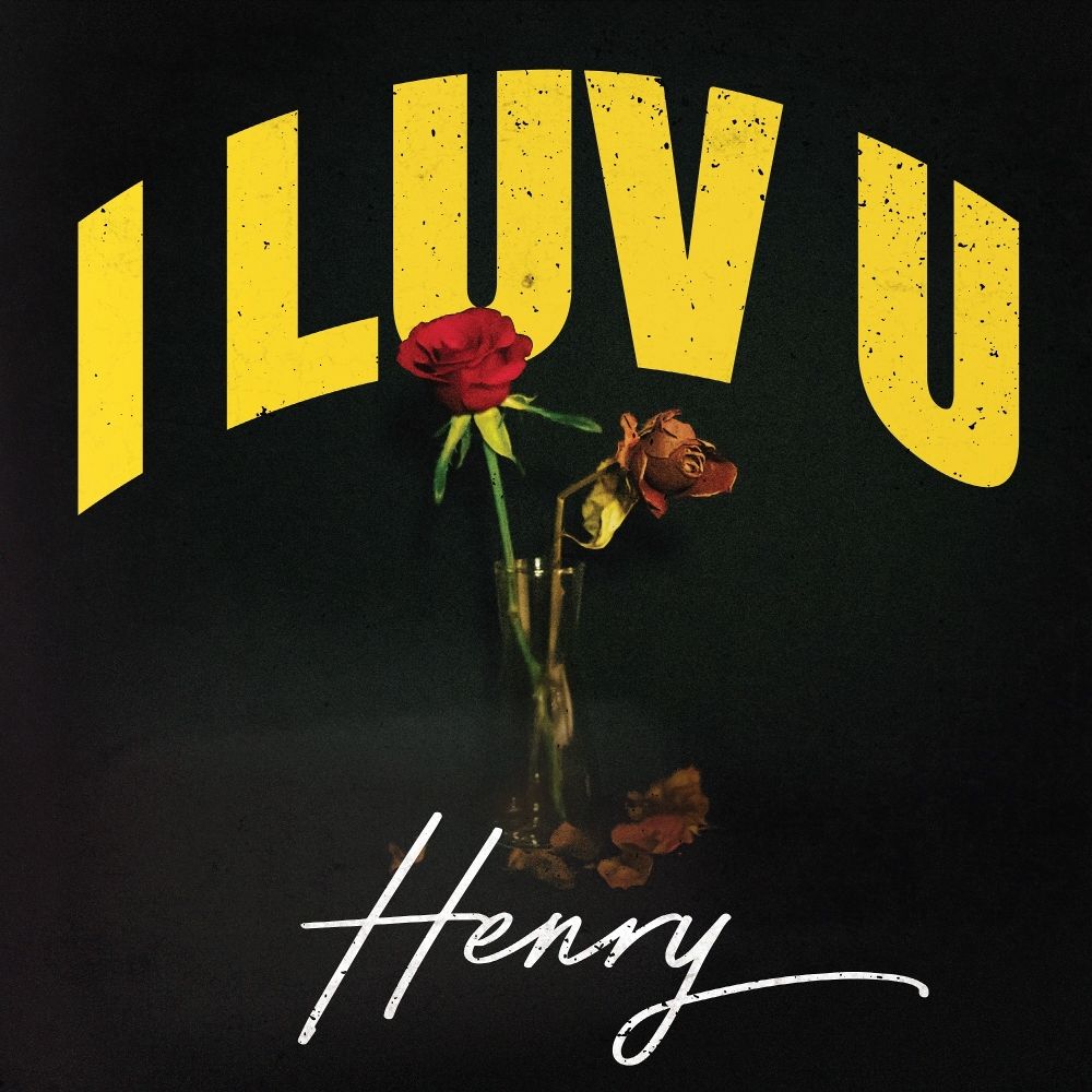 HENRY – I LUV U – Single