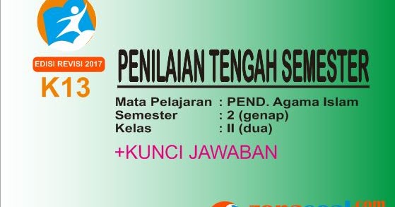 Soal Agama Islam Dan Budi Pekerti Kelas 2 Semester 2 Terbaru