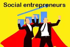 सामाजिक उद्यमियों की उल्लेखनीय भूमिका और सामाजिक क्षेत्र के विकास में उनके महत्त्वपूर्ण योगदान, सामाजिक उद्यमी और उनका महत्व Social Entrepreneurs and