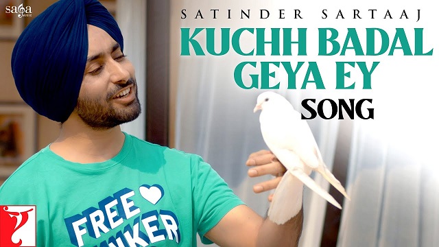 Kuchh Badal Geya Ey Lyrics | Satinder Sartaaj