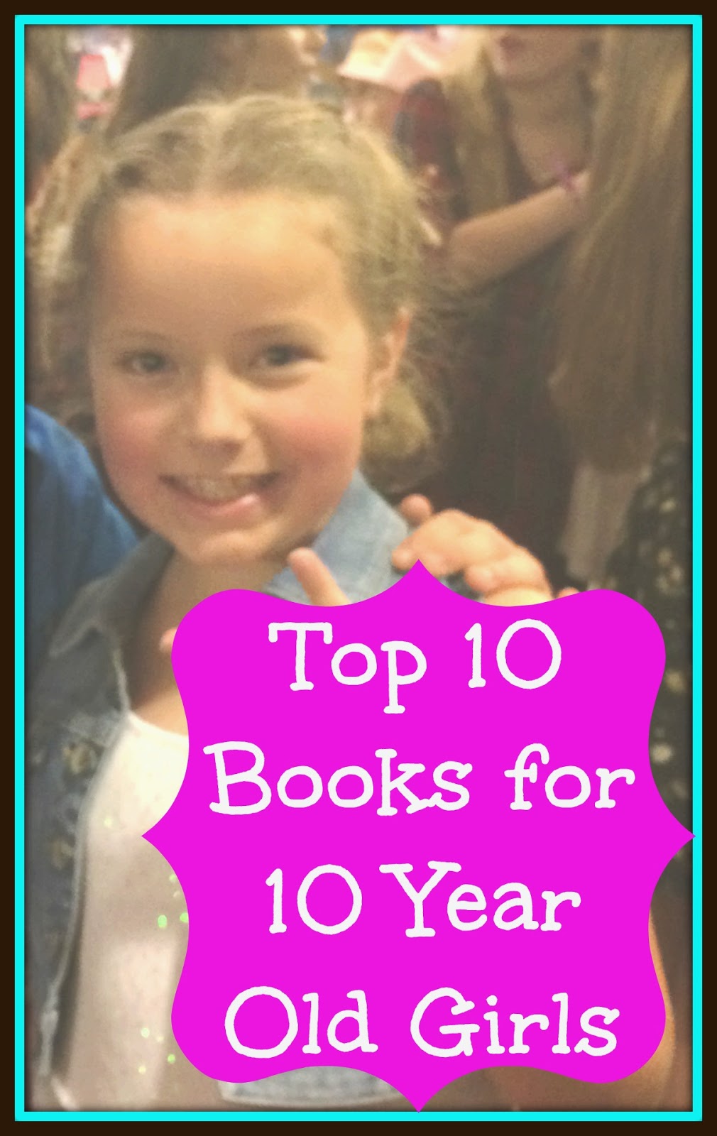 big-hair-and-books-10-books-for-10-year-old-girls