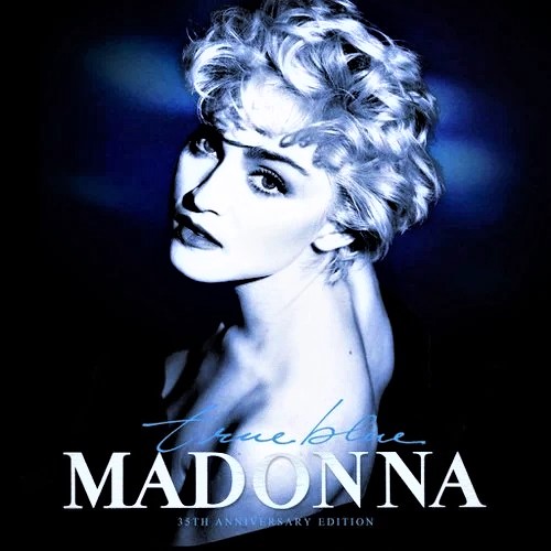 ELECTRONIC 80s by Michael Bailey MADONNA TRUE BLUE (35th ANNIVERSARY EDITION) (2021) (FLAC ELECTRONIC 80s by Michael Bailey MADONNA TRUE BLUE (35th ANNIVERSARY EDITION) (2021) (FLAC