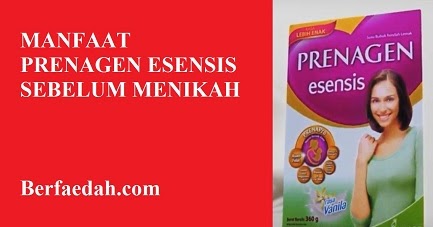 7 Manfaat Minum Susu Prenagen Esensis Sebelum Menikah Berfaedah Com