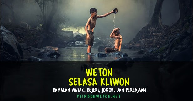 Weton Selasa Kliwon: Watak, Jodoh, Rejeki, dan Kecocokan Pekerjaan