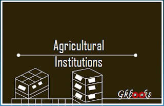 Agricultural Institutions in India