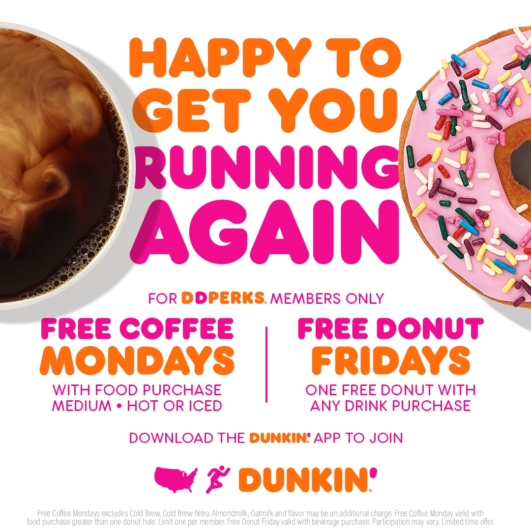 AugustFree Coffee Mondays and Free Donut Fridays from Dunkin Donuts